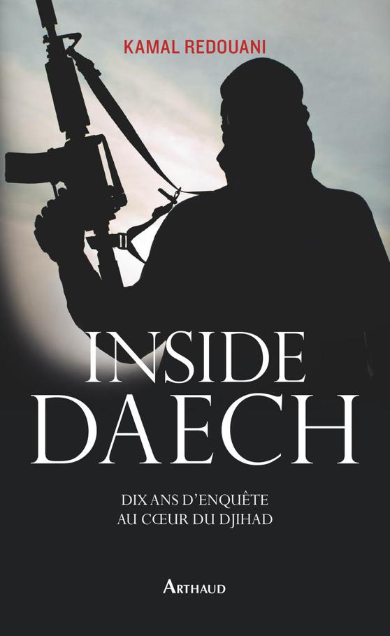 Inside Daech : Dix ans d'enquête au cœur du djihad