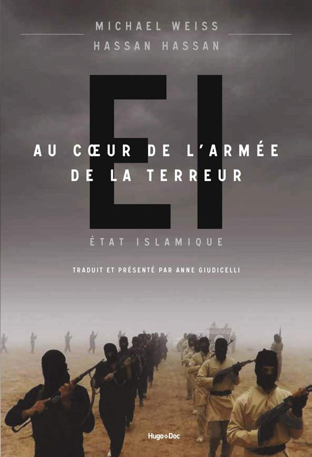 Etat Islamique - Au coeur de l'armée de la terreur