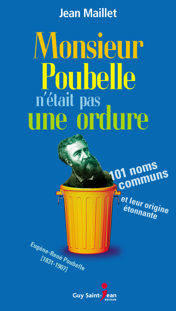 Monsieur Poubelle n'était pas une ordure