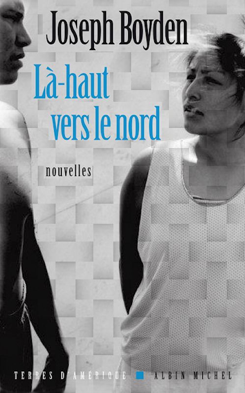 Là-haut vers le nord