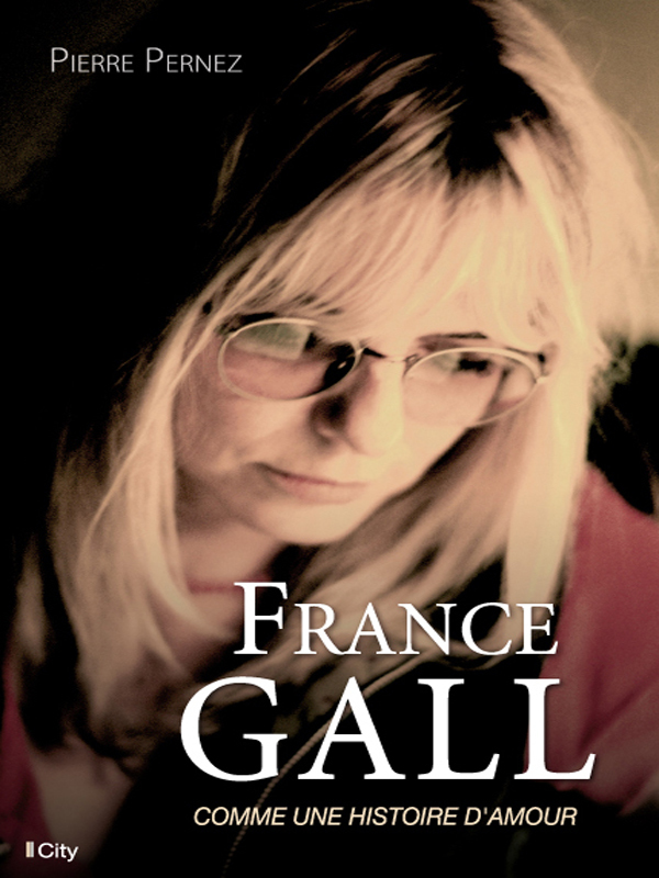 France Gall : Comme une histoire d'amour