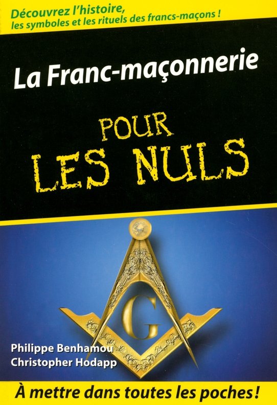 La Franc-maçonnerie Pour les Nuls