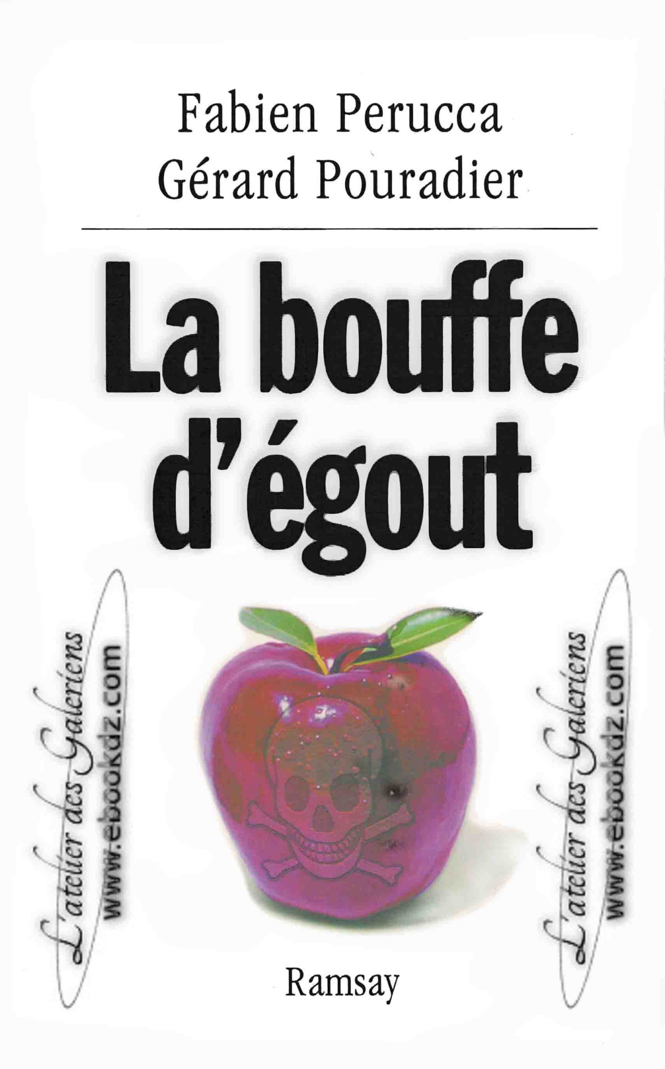 La bouffe d'égout