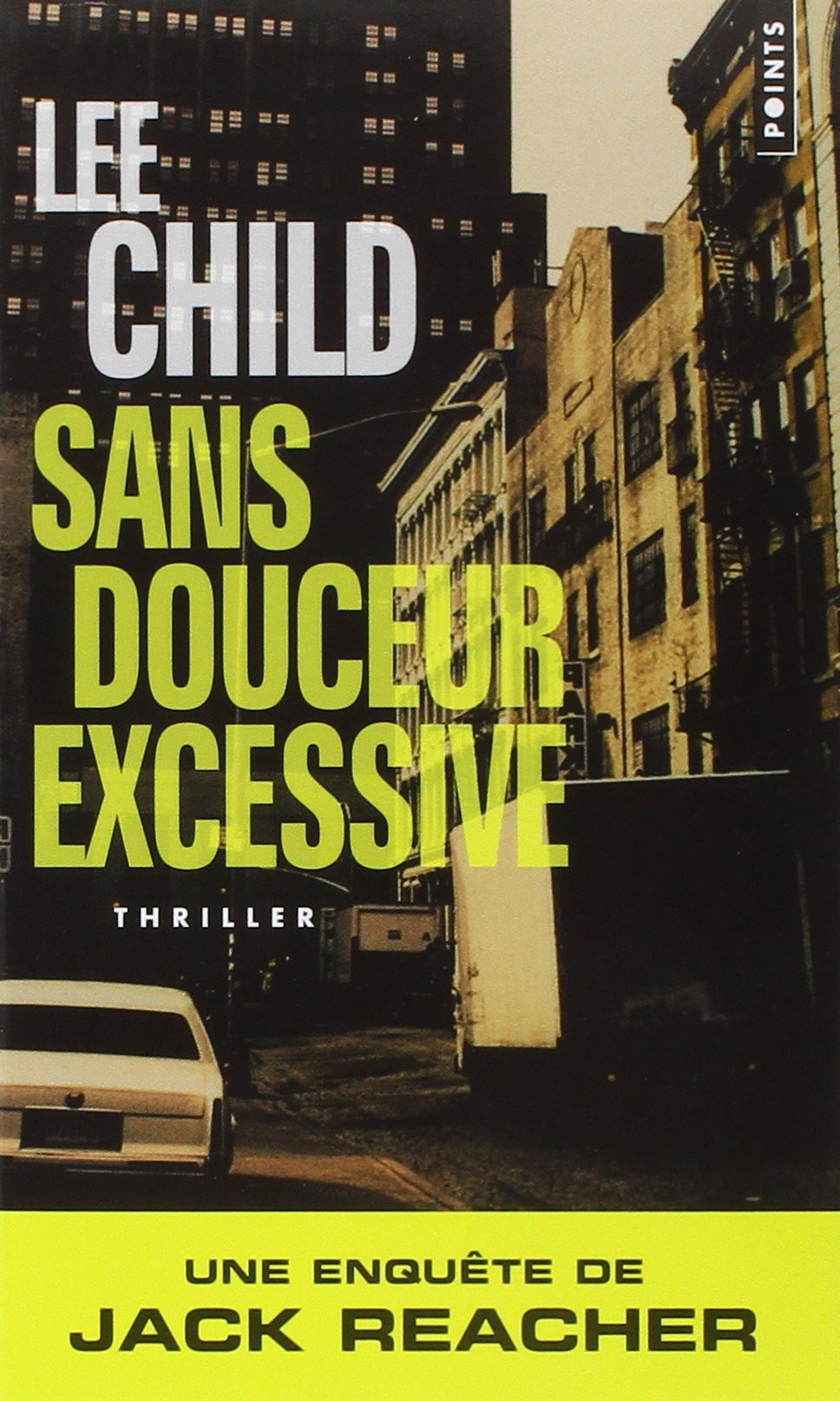 Sans douceur excessive : Jack Reacher T10
