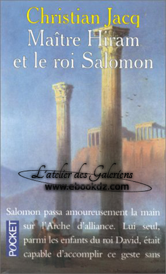 Maître Hiram et le roi Salomon