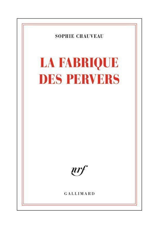 La fabrique des pervers