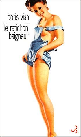 Le ratichon baigneur et autres nouvelles