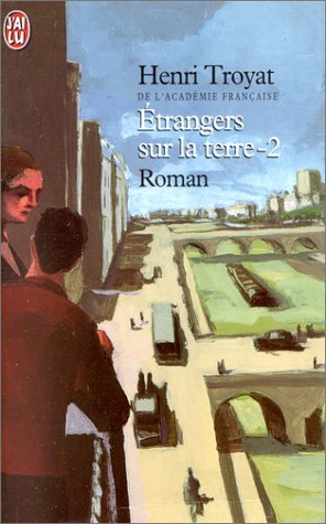 Etrangers sur la terre (tome 2)