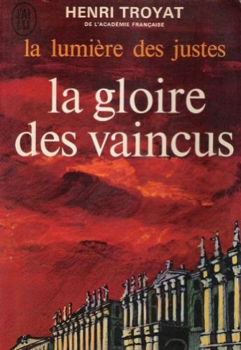 La gloire des vaincus - La lumière des justes T3