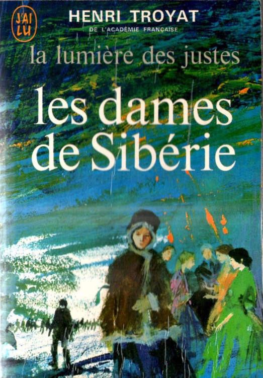 Les dames de Sibérie - La lumière des justes T4