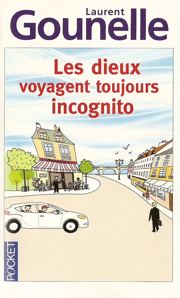 Les dieux voyagent toujours incognito