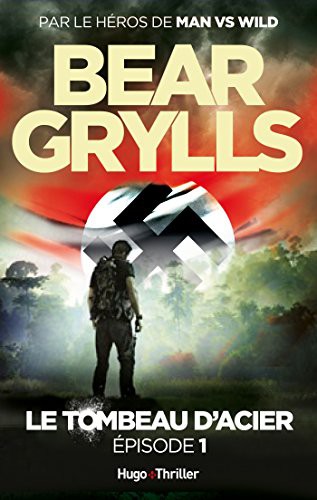 Le tombeau d'acier Episode 1