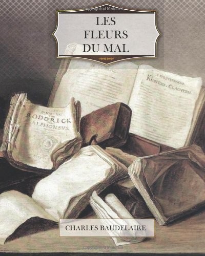 Les Fleurs du Mal