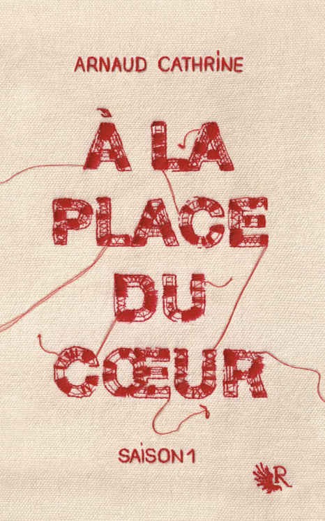 À la place du coeur