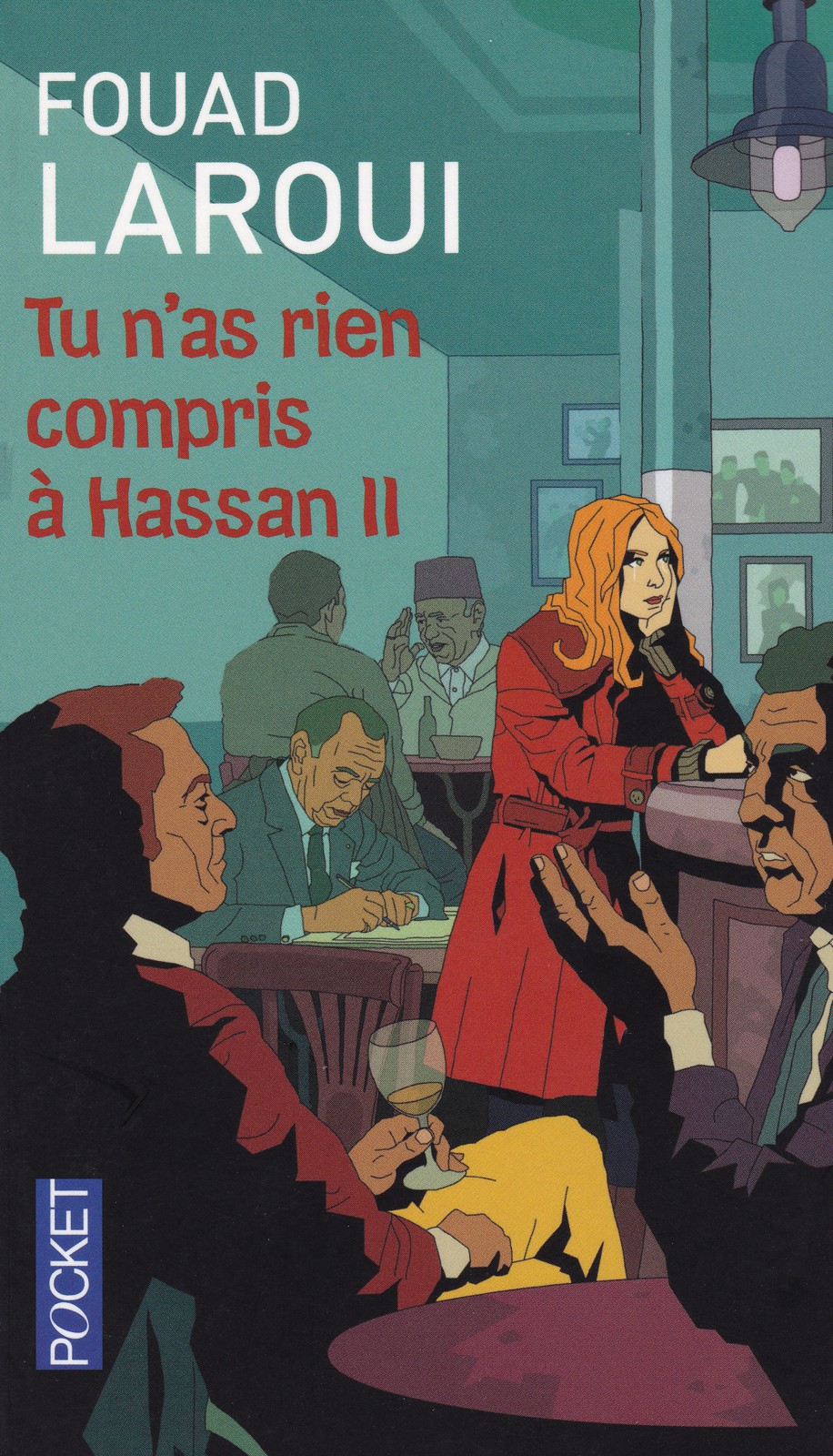 Tu N'as Rien Compris à Hassan II