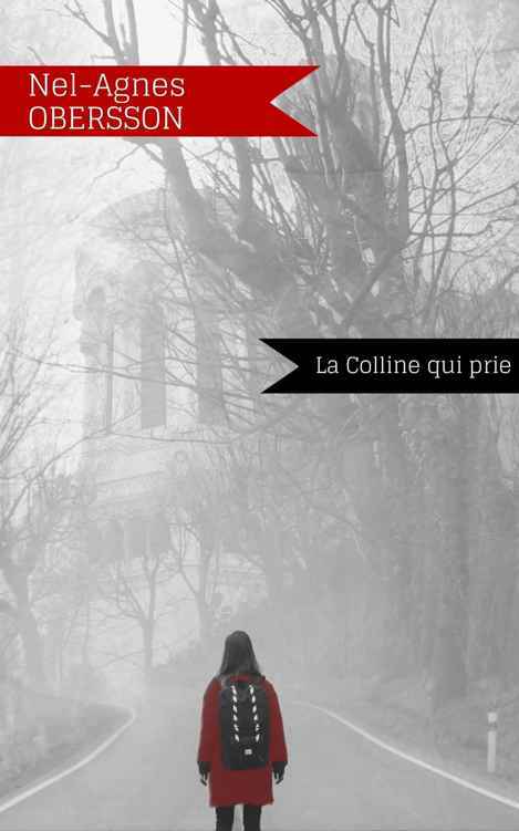 La Colline Qui Prie