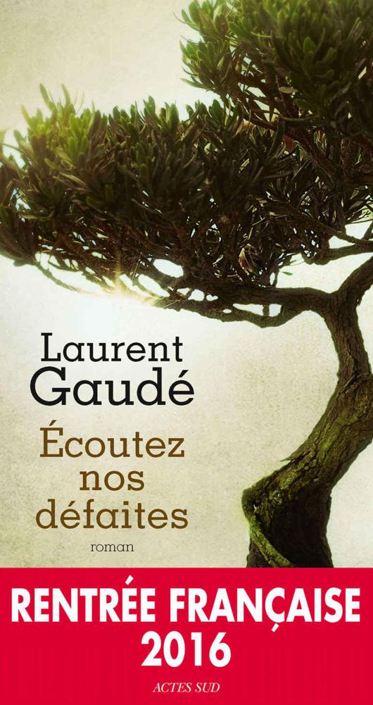 Ecoutez nos défaites
