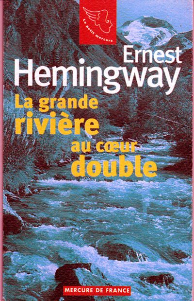 La grande rivière au cœur double