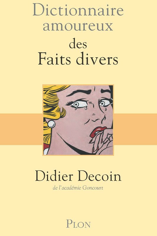 Dictionnaire amoureux des faits divers