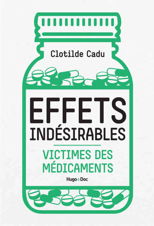 Effets indésirables : Victimes des médicaments