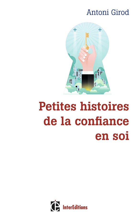 Petites histoires de la confiance en soi