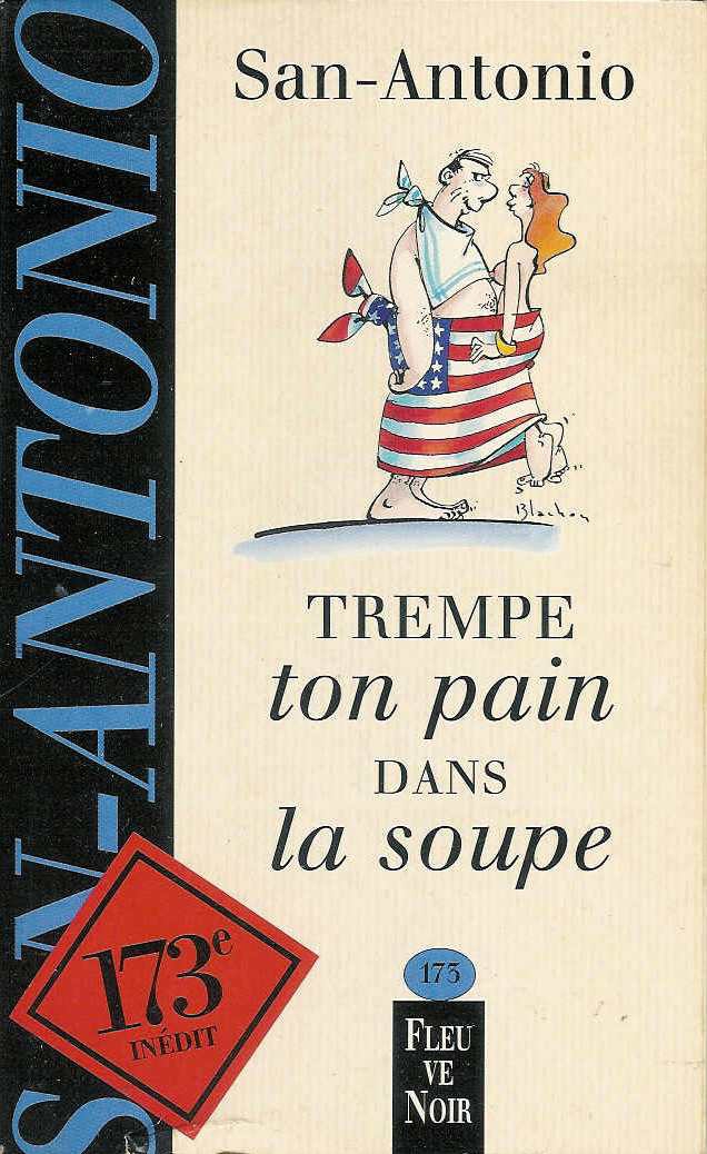 Trempe ton pain dans la soupe (1999)