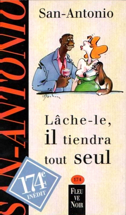Lâche-le, il tiendra tout seul (1999)