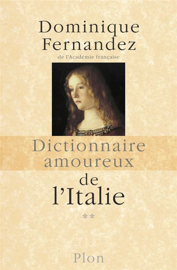 Dictionnaire amoureux de l'Italie - N à Z