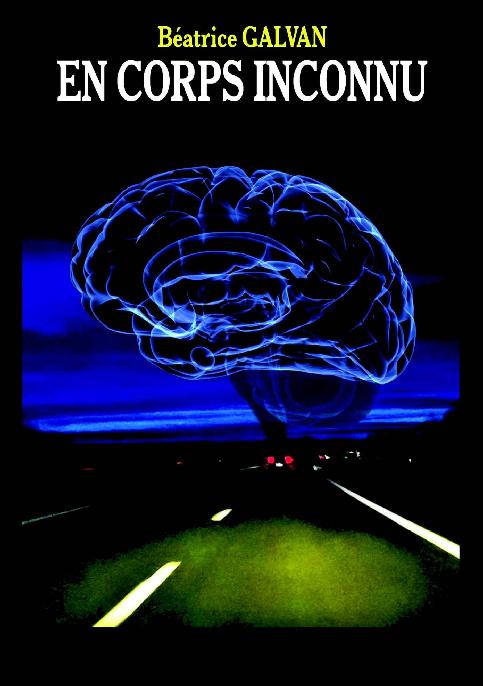 En corps inconnu
