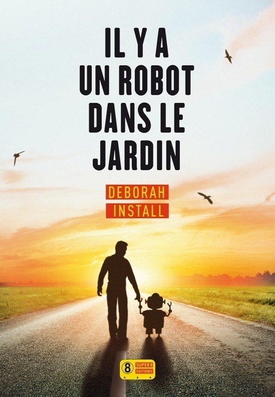 Il Y A Un Robot Dans Le Jardin