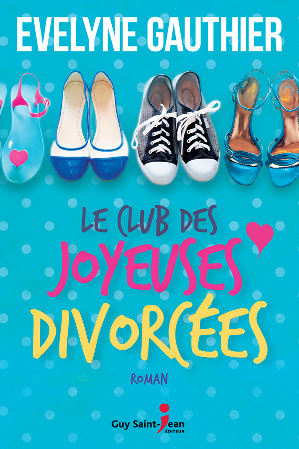 Le club des joyeuses divorcées