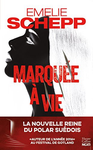 Marquée a Vie