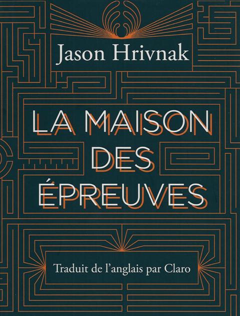 La Maison des Épreuves