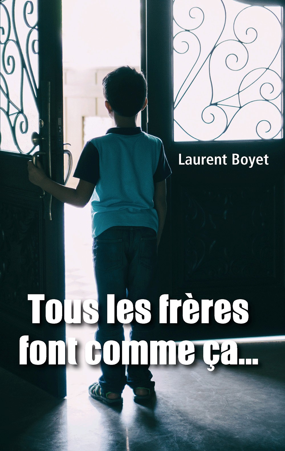 Tous les frères font comme ça…