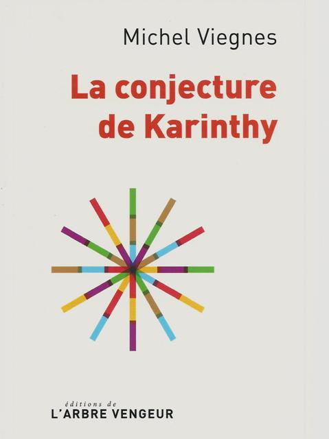 La conjecture de Karinthy