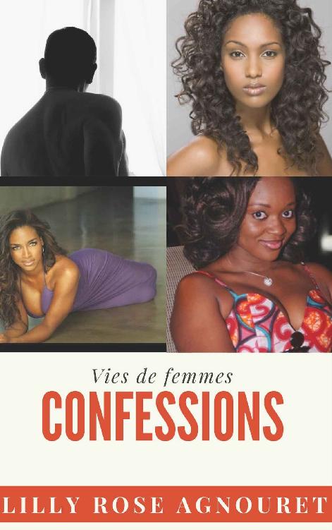 Confessions - Vies de femmes
