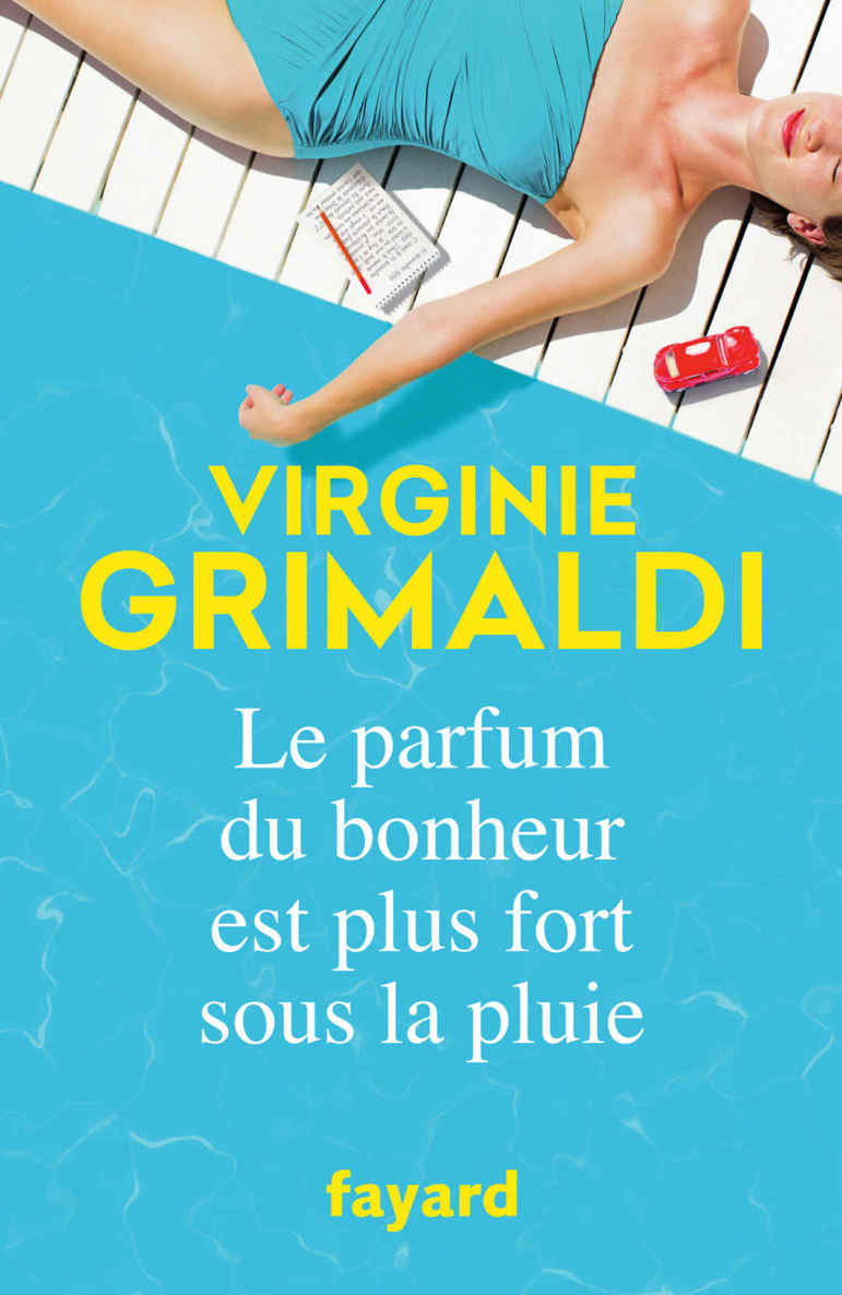 Le parfum du bonheur est plus fort sous la pluie