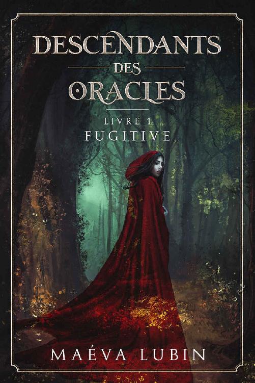 Descendants des Oracles : Fugitive
