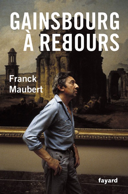 Gainsbourg à rebours