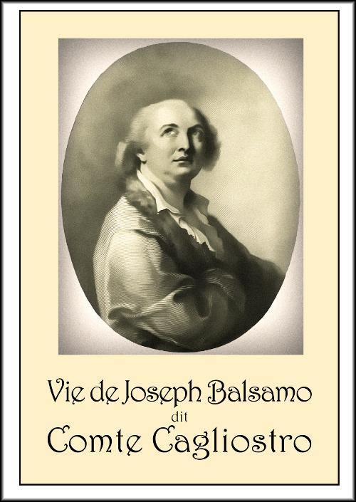Vie de Joseph Balsamo dit Cagliostro