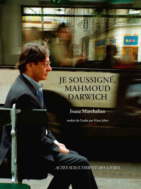 Je soussigné, Mahmoud Darwich