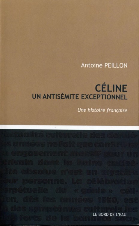 Céline, un antisémite exceptionnel