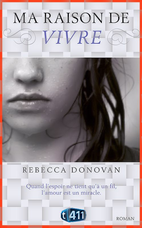 Ma raison de vivre