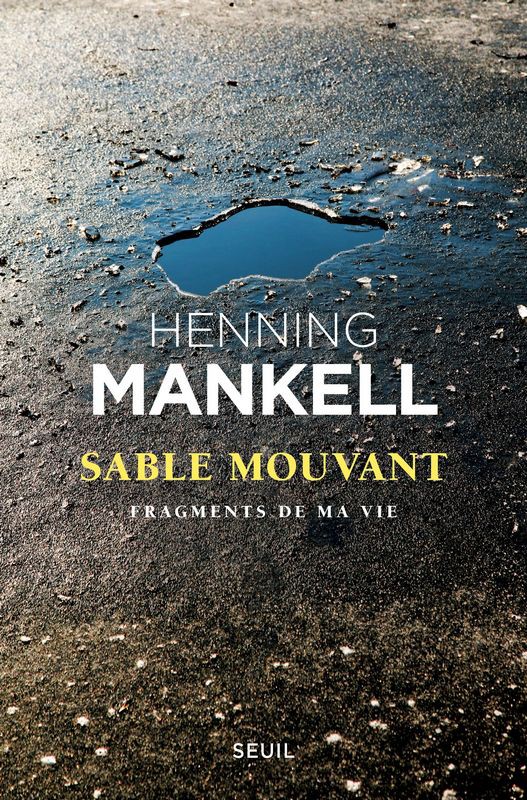 Sable mouvant: Fragments de ma vie