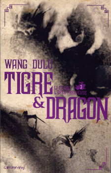Tigre & Dragon - 03 - Li Mubai, l'epee precieuse