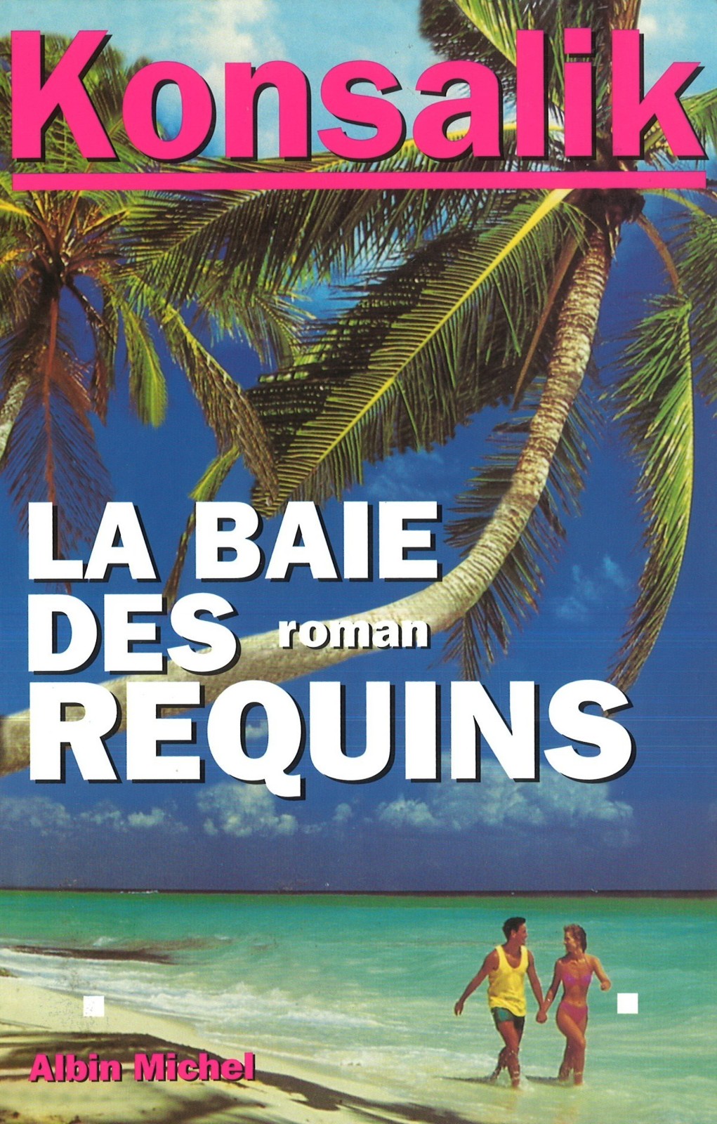 La baie des requins