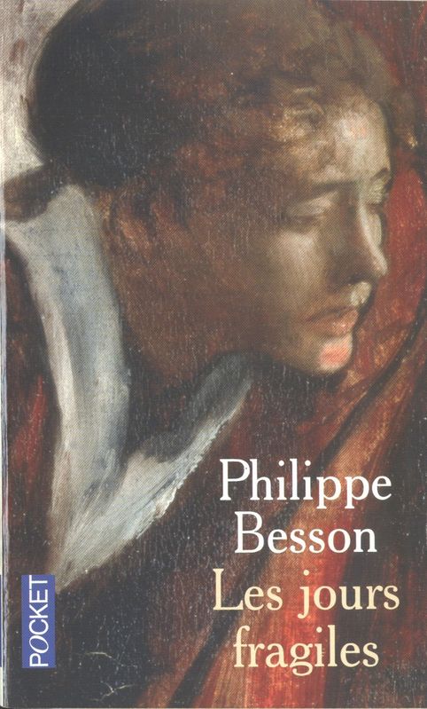 Les jours fragiles