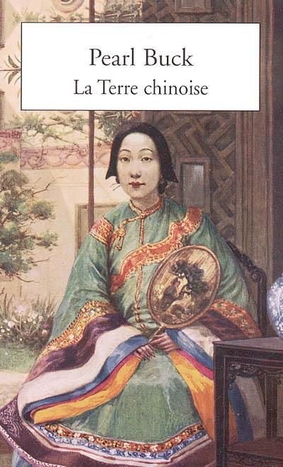 La Terre Chinoise