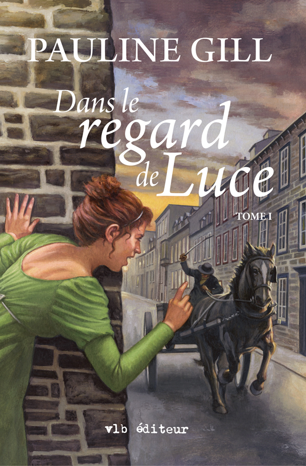Dans le regard de Luce Tome 1