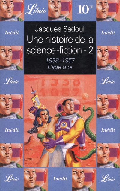 Une histoire de la science-fiction T2 (1938-1957)